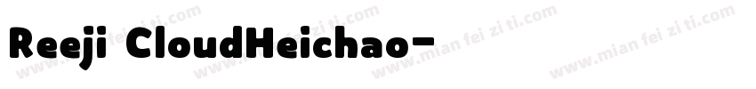 Reeji CloudHeichao字体转换
